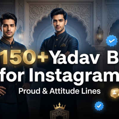 150+ Yadav Bio for Instagram: Proud & Attitude Lines